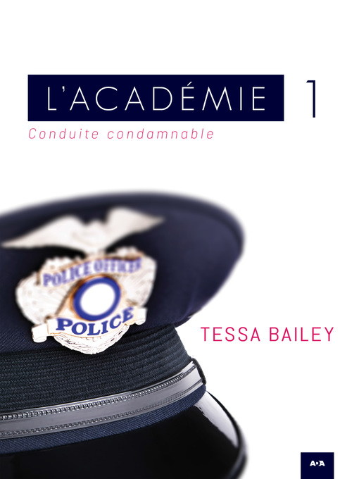 Title details for Conduite condamnable by Tessa Bailey - Available